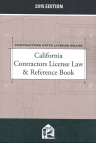 California Contractors License Law & Reference Book, 2015 Edition