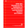 NFPA 90A: Standard for the Installation of Air-Conditioning and Ventilating Systems 2015 Edition