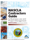 NASCLA Contractors Guide to Business, Law and Project Management, North Carolina, 9th Edition