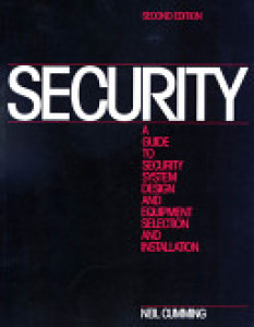 Security: A Guide to Security System Design and Equipment Selection and Installation