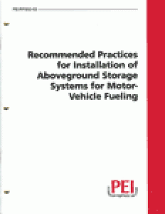 Recommended Practices for Installation of Aboveground Storage Systems for Motor-Vehicle Fueling (RP200)
