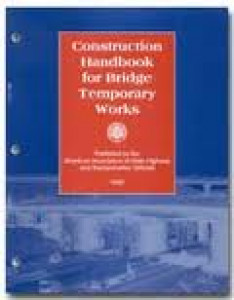 Construction Handbook for Bridge Temporary Works