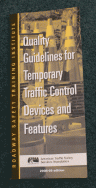 Quality Guidelines for Temporary Traffic Control Devices