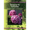 Designing the Landscape: An Introductory Guide for the Landscape Designer