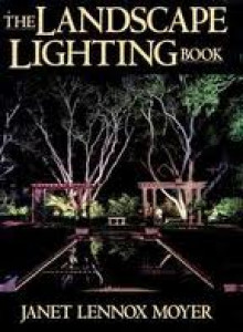 The Landscape Lighting Book