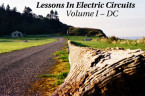 Lessons In Electric Circuits Volume 1