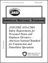 ANSI A10.4 Safety Requirements for Personnel Hoists 2007