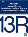 NFPA 13R: Standard for the Installation of Sprinkler Systems in Low-Rise Residential Occupancies 2013