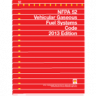 NFPA 52: Vehicular Natural Gas Fuel Systems Code 2013 Edition