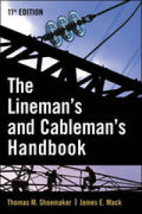 Lineman's and Cableman's Handbook