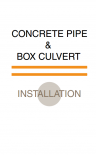 Concrete Pipe and Box Culvert Installation Manual 2015