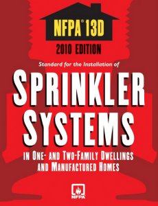 NFPA 13D: Standard for the Installation of Sprinkler Systems in One- and Two-Family Dwellings and Manufactured Homes 2010