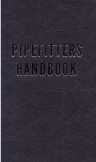 Pipefitter's Handbook, 1967 3rd Edition