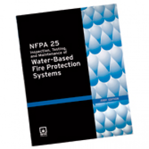 NFPA 25: Standard for the Inspection, Testing, and Maintenance of Water-Based Fire Protection Systems 2002