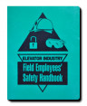 Elevator Industry Field Employee's Safety Handbook