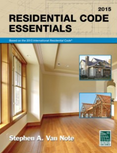 Residential Code Essentials, 2015 Edition