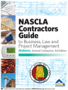 NASCLA Contractors Guide to Business, Law and Project Management, Alabama 3rd Edition