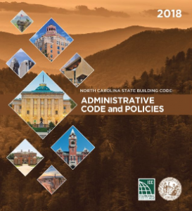 North Carolina State Building Code Administrative Code and Policies, 2018 Edition