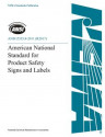 ANSI Z535.4-2011 (R2017) American National Standard for Product Safety Signs and Labels