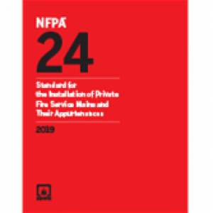NFPA 24: Standard for the Installation of Private Fire Service Mains and Their Appurtenances 2019